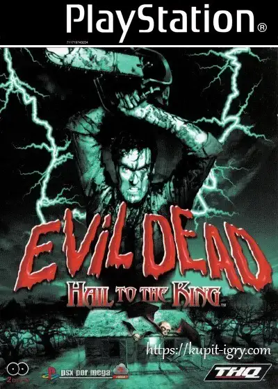 Evil Dead Hail to the King