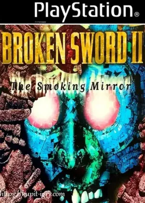 Broken Sword 2 The Smoking Mirror на ps1